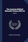 The American Midland Naturalist Volume (1913-14); Volume 3