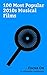 Focus On: 100 Most Popular 2010s Musical Films: La La Land (film), Beauty and the Beast (2017 film), Moana (2016 film), Frozen (2013 film), Sanam Teri ... to Song, Sing Street, Descendants 2, etc.
