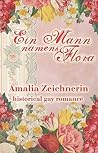 Ein Mann namens Flora by Amalia Zeichnerin Ein Mann namens Flora by Amalia Zeichnerin