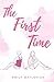 The First Time