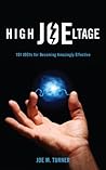 High JOEltage! (101 JOElts for Becoming Amazingly Effective)