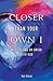 Closer Than Your Own I by Hal Green