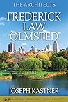 The Architects: Frederick Law Olmsted