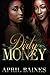 Dirty Money by April Baines