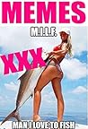 Memes: Big Book of Adult XXX Dirty Memes for Pleasure
