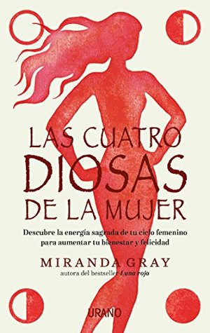 Las cuatro diosas de la mujer (Kindle Edition)