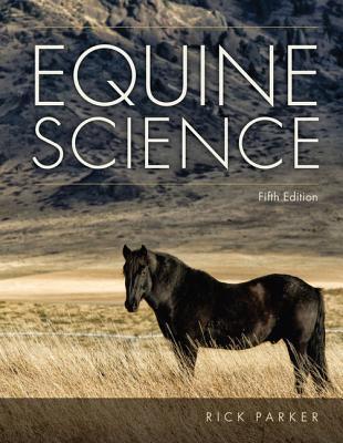 Equine Science, 5th Student Edition (MindTap Course List)