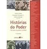 Histórias do Poder: 100 anos de política no Brasil, Vol. 1: Militares, Igreja e Sociedade Civil