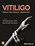 Vitiligo: Medical and Surgi...