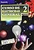 Curso de electricidad general. Tomo 2 by Pablo Alcalde San Miguel