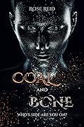 Coal and Bone