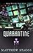 Quarantine (Containment Series)