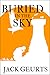 Buried in the Sky by Jack Geurts