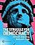 The Struggle for Democracy, 2016 Election Edition by Edward S. Greenberg