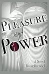 Pleasure and Power Pleasure and Power