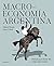 Macroeconomía argentina by Lucas Llach