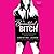 Beautiful Bitch (Beautiful Bastard, #1.5)