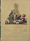 Orlové velké armády - Waterloo II