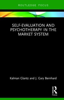 Psychotherapy and the Market System: Easing the Pain (Routledge Focus)