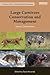 Large Carnivore Conservation and Management: Human Dimensions (Earthscan Studies in Natural Resource Management)