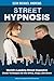 Street Hypnosis: World's Le...