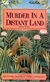 Murder in a Distant Land: Distant Danger