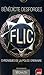 Flic : Chroniques de la police ordinaire