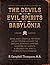 The Devils and Evil Spirits of Babylonia: Babylonian and Assyrian Incantations Against Demons, Schools, Vampires, Hobgoblins, Ghosts, and Kindred Evil Spirits