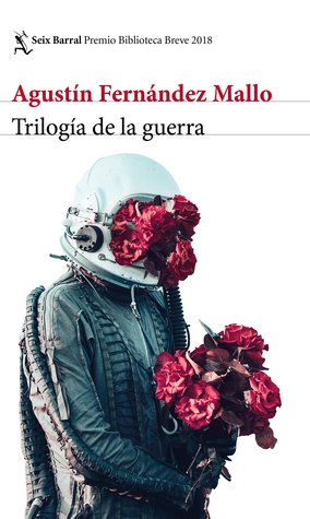 Portada de Trilogía de la guerra, de Agustín Fernández Mallo