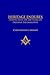 Heritage Endures: Perspectives on 200 Years Of Indiana Freemasonry