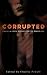 Corrupted: Erotica & Erotic...