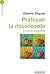 Pratiquer la miséricorde: Empathie et solidarité (Essenciel) (French Edition)