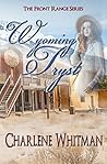 Wyoming Tryst (The Front Range Series Book 6)