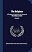 The Religious: A Treatise o...