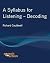 A Syllabus for Listening: D...