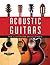 Acoustic Guitars: The Illus...