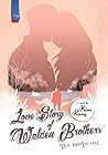 Love Story of Walden Brother