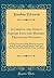 A Careful and Strict Inquiry Into the Modern Prevailing Notions: Of That Freedom of Will, Which Is Supposed to Be Essential to Moral Agency, Virtue and Vice, Reward and Punishment, Praise and Blame (C