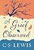 A Grief Observed by C.S. Lewis