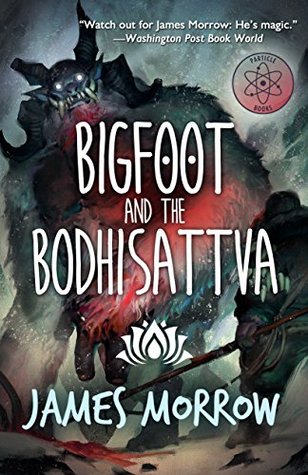 Bigfoot and the Bodhisattva (Kindle Edition)