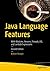 Java Language Features by Kishori Sharan
