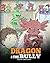 Dragon and The Bully (My Dr...