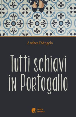 Tutti Schiavi in Portogallo