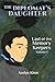 The Diplomat's Daughter (Last of the Memory Keepers, #1)