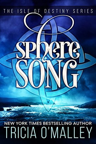Sphere Song (The Isle of Destiny, #4)