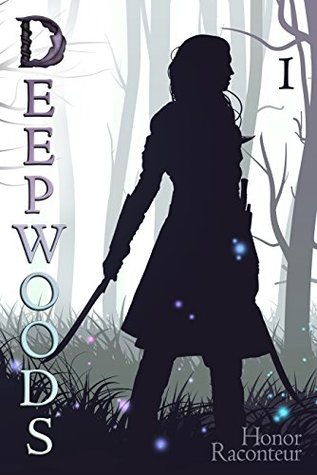 Deepwoods (Deepwoods #1)