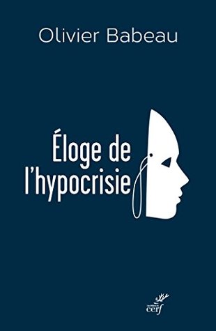 Éloge de l'hypocrisie (IDEES) (French Edition)