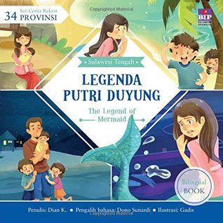 Legenda Putri Duyung - The Legend of Mermaid: Sulawesi Tengah (Paperback)