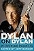 Dylan on Dylan: Interviews ...