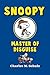 Snoopy, Master of Disguise by Charles M. Schulz